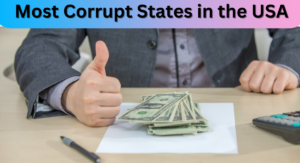 Most Corrupt States in the USA