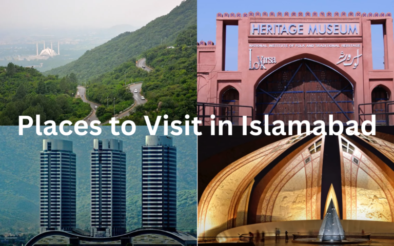 Places to Visit in Islamabad