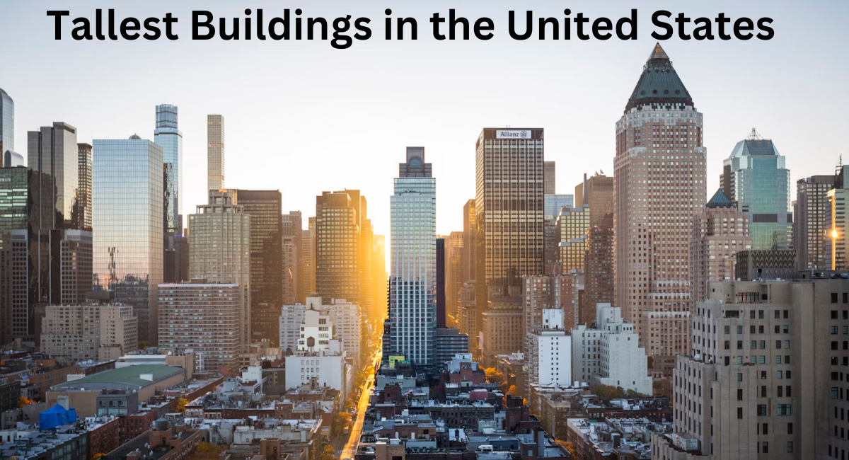 Tallest Buildings in the United States