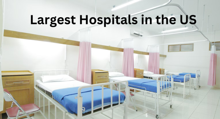 Largest Hospitals in the US