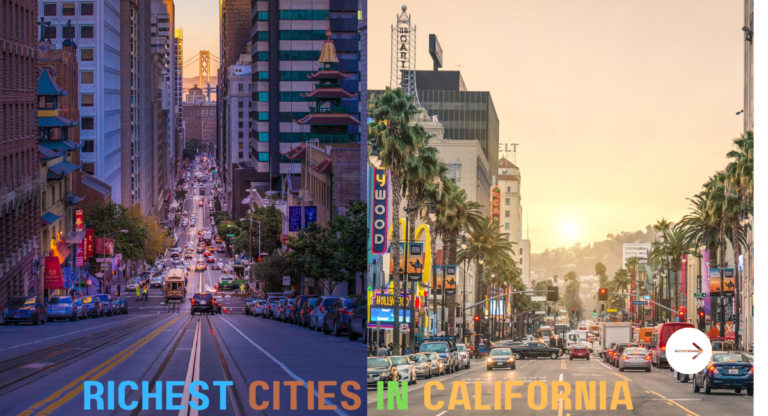 Richest Cities in California