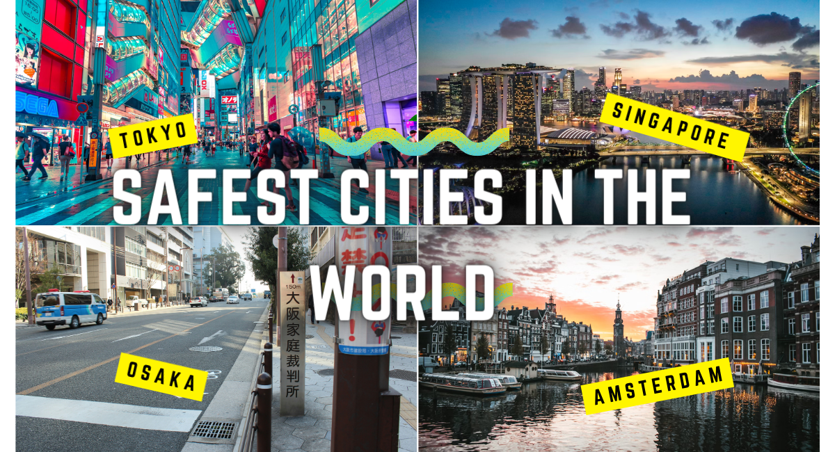 Safest Cities In The World