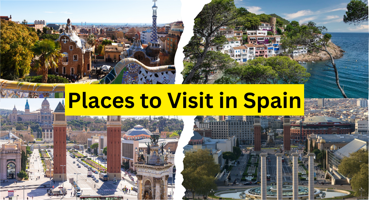 Places to Visit in Spain