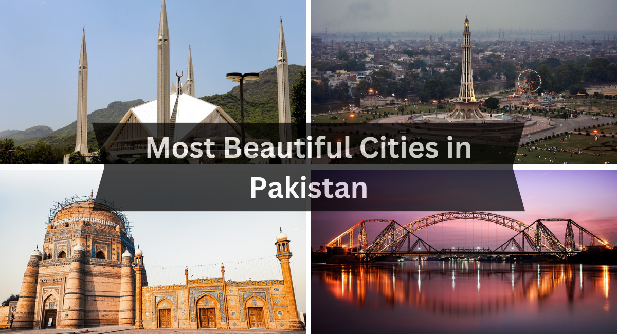 Most Beautiful Cities in Pakistan