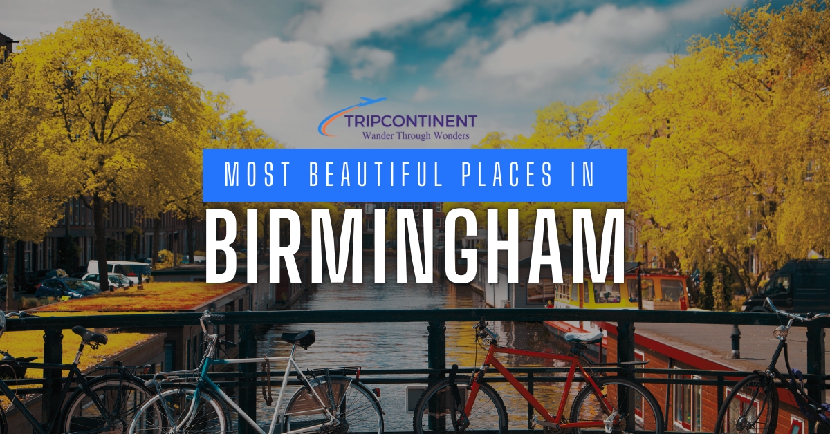 Beautiful Places in Birmingham