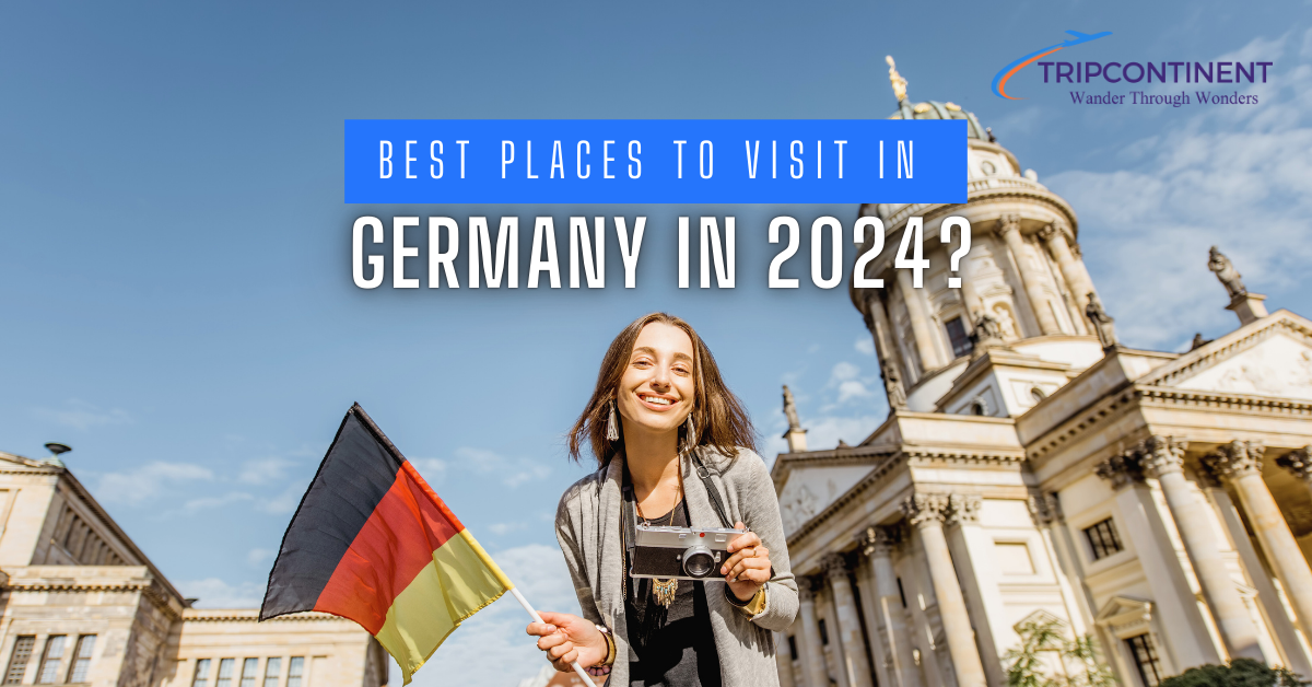 Best Places to Visit in Germany