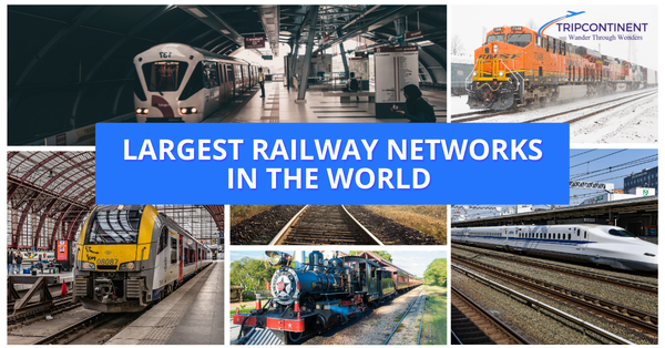 Largest Railway Networks in the World