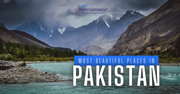 Most Beautiful Places in Pakistan