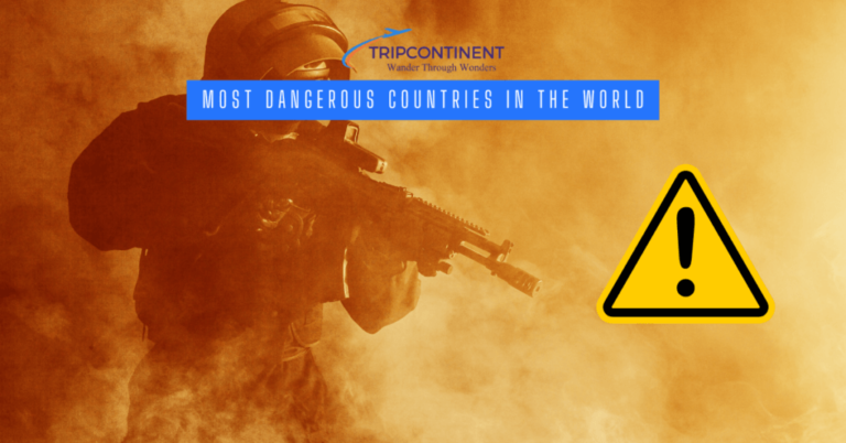 Most Dangerous Countries in the World