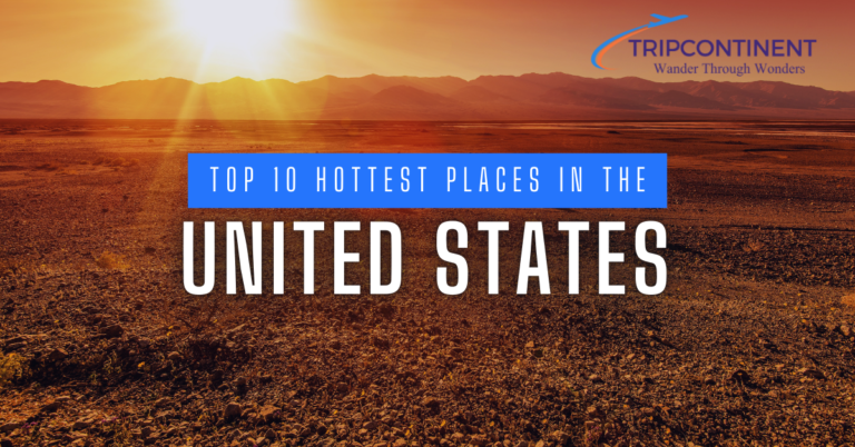 Hottest Places in the United States