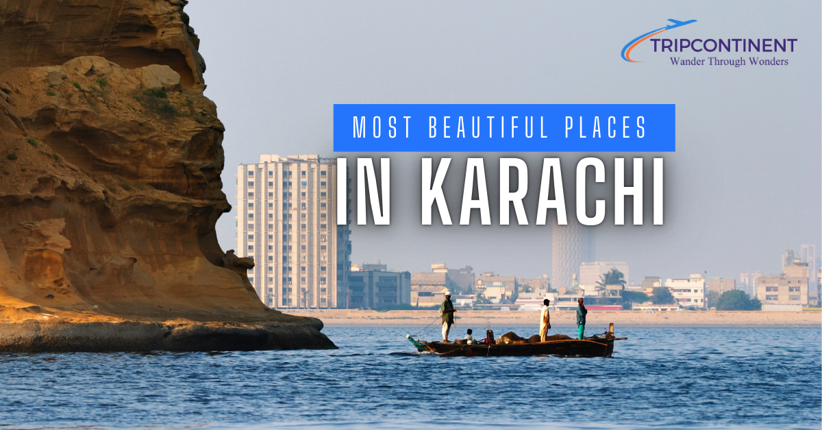 Most Beautiful Places in Karachi