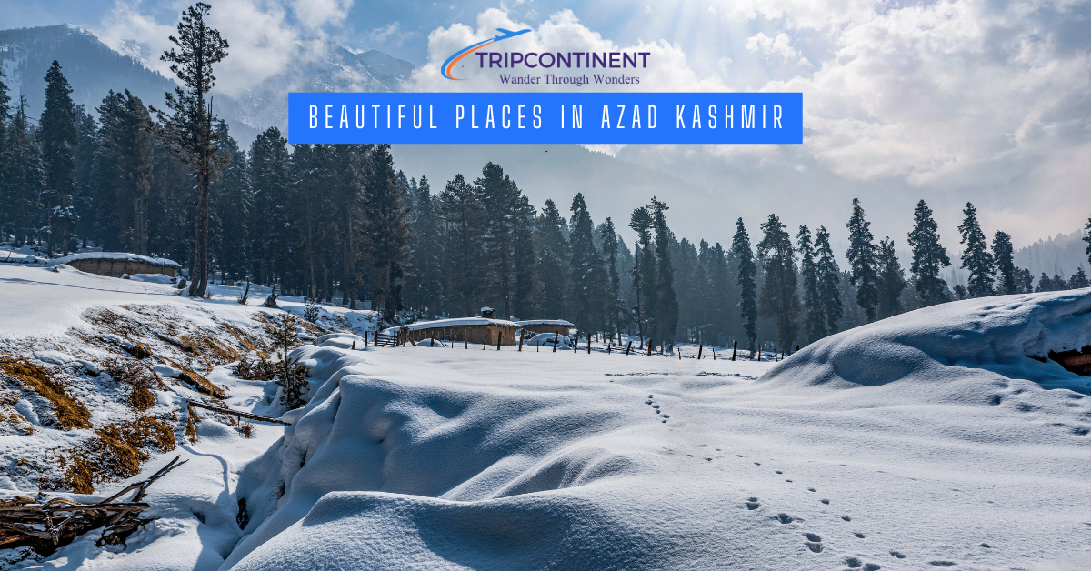 Beautiful Places in Azad Kashmir