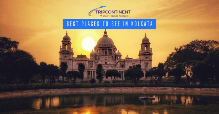 Best Places to See in Kolkata