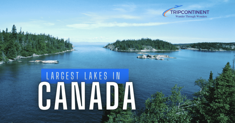 Largest Lakes in Canada