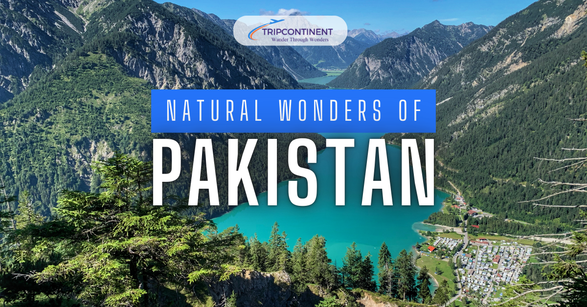 Natural Wonders of Pakistan