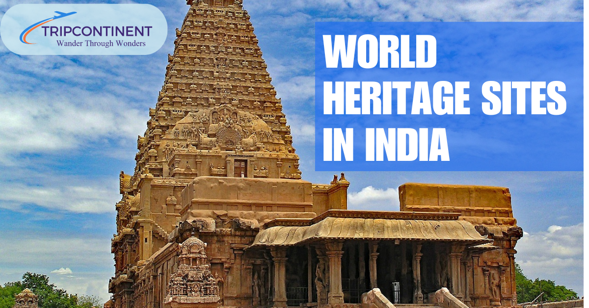 World Heritage Sites in India