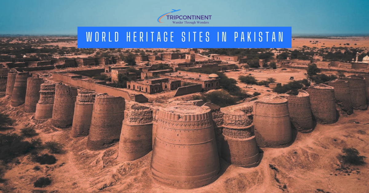 World Heritage Sites in Pakistan