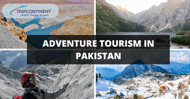 Adventure Tourism in Pakistan