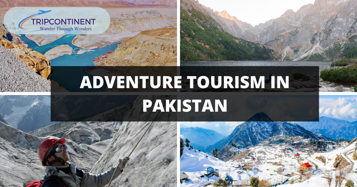 Adventure Tourism in Pakistan