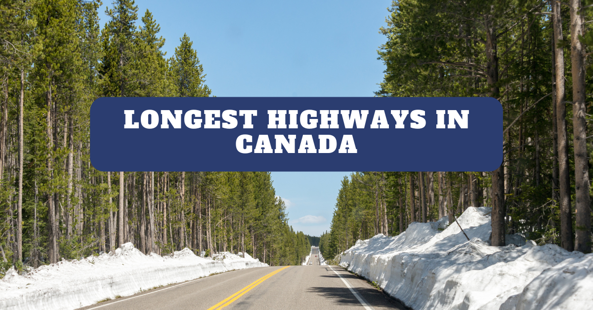 Longest Highways in Canada